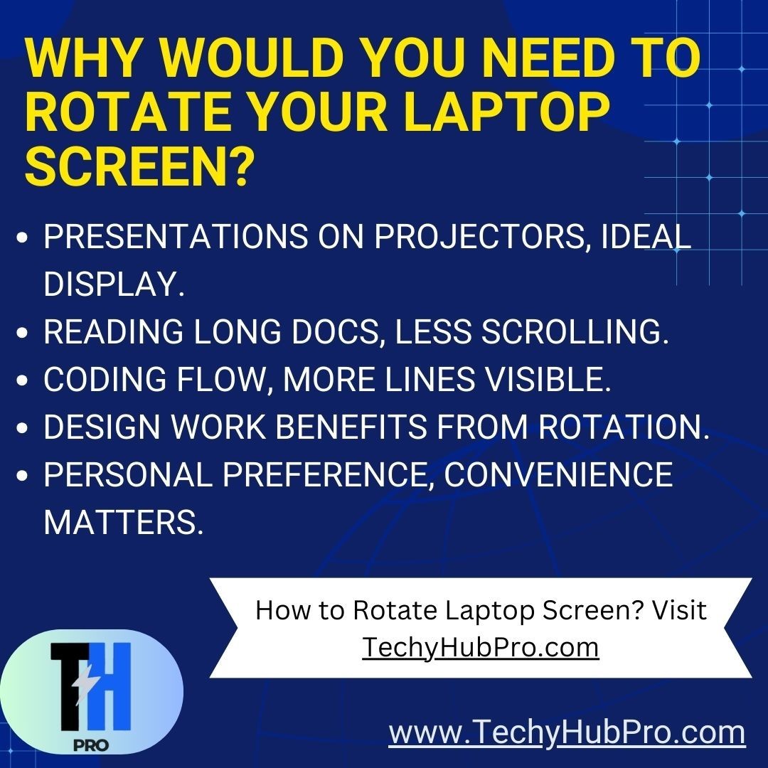 Why Would You Need to Rotate Your Laptop Screen?